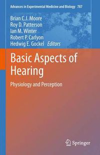 Cover image for Basic Aspects of Hearing: Physiology and Perception