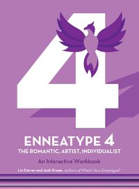 Cover image for Enneatype 4: The Individualist, Romantic, Artist: An Interactive Workbook