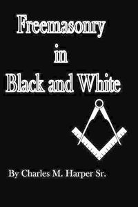 Cover image for Freemasonry in Black and White