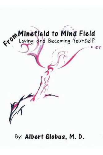 Cover image for From Minefield to Mind Field: Loving and Becoming Yourself