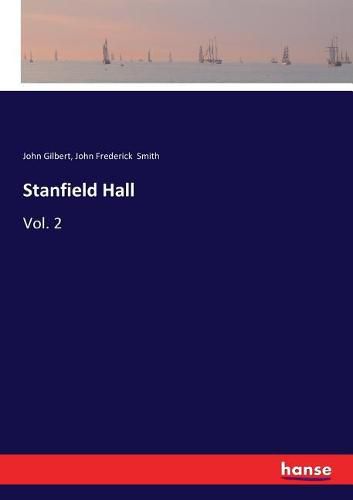 Stanfield Hall: Vol. 2