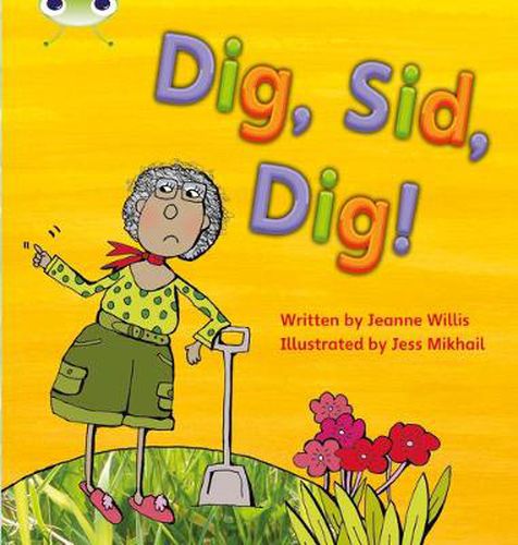 Cover image for Bug Club Phonics Fiction Reception Phase 2 Set 03 Dig, Sid, Dig!