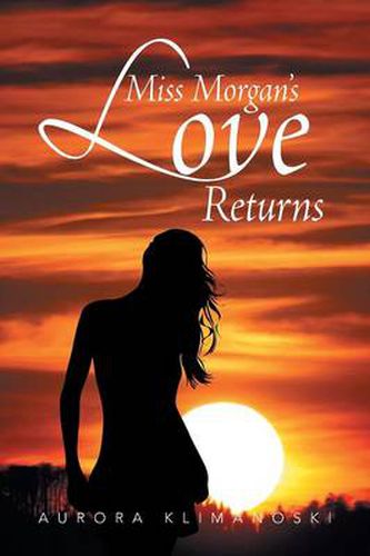 Cover image for Miss Morgan's Love Returns