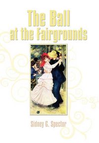 Cover image for The Ball at the Fairgrounds