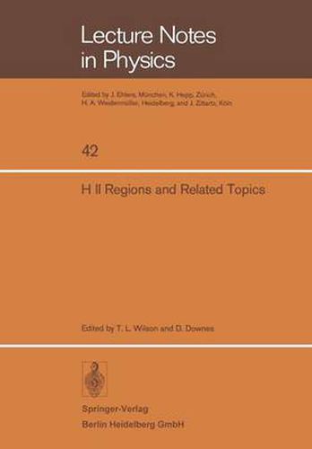 H II Regions and Related Topics: Proceedings of a Symposium held at Mittelberg, Kleinwalsertal, Austria, January 13-17, 1975