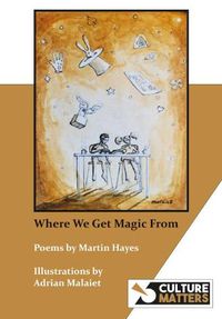 Cover image for Where We Get Magic From