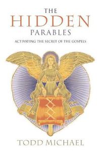 Cover image for Hidden Parables: Activating the Secret of the Gospels