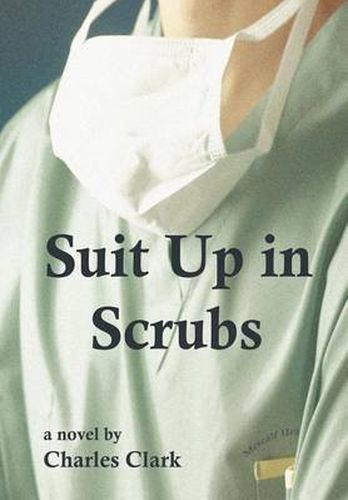 Cover image for Suit Up in Scrubs