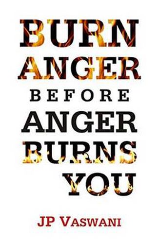 Cover image for Burn Anger Before Anger Burns You