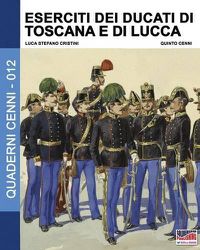 Cover image for Eserciti dei Ducati di Toscana e di Lucca