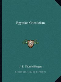 Cover image for Egyptian Gnosticism