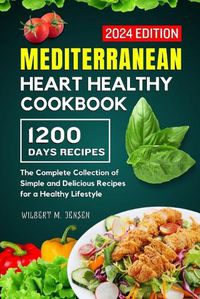 Cover image for Mediterranean Heart Healthy Cookbook