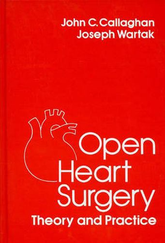 Cover image for Open Heart Surgery: Theory and Practice