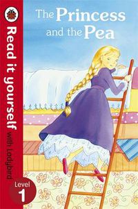 Cover image for The Princess and the Pea - Read it yourself with Ladybird: Level 1