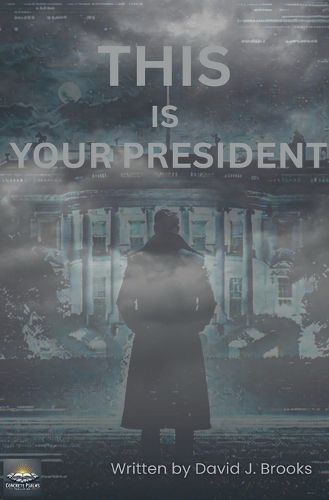 Cover image for This Is Your President