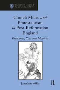 Cover image for Church Music and Protestantism in Post-Reformation England