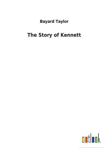 The Story of Kennett