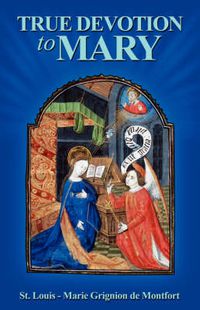 Cover image for True Devotion to Mary