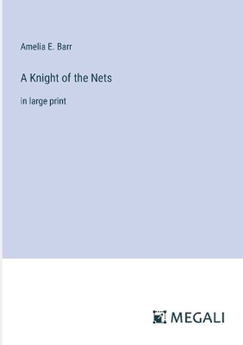 A Knight of the Nets