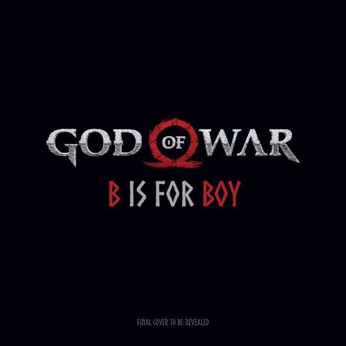 Cover image for God of War: B is for Boy: An Illustrated Storybook