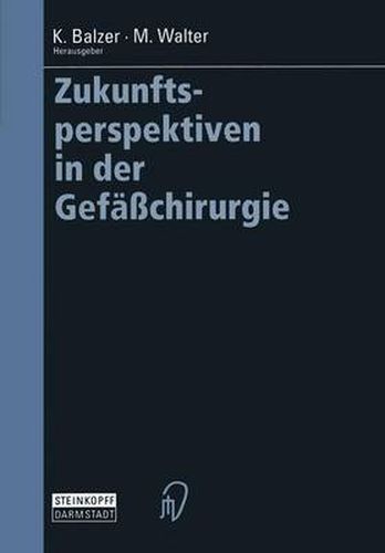 Cover image for Zukunftsperspektiven in der Gefasschirurgie