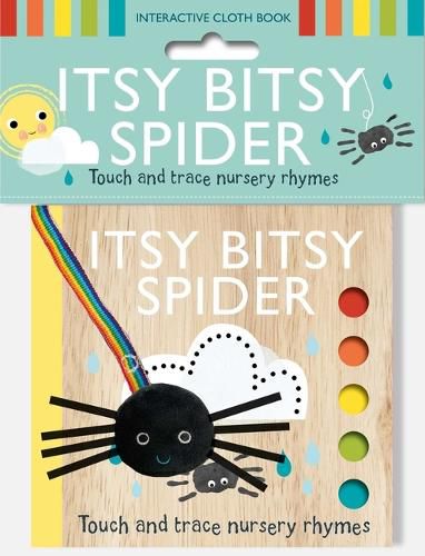 Cover image for Touch and Trace Nursery Rhymes: Itsy Bitsy Spider Cloth Book