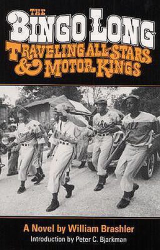 Cover image for The Bingo Long Traveling All-Stars and Motor Kings: A Novel