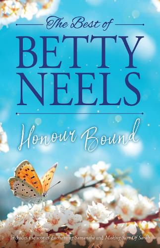 Cover image for Honour Bound/Enchanting Samantha/Making Sure Of Sarah