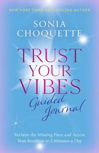 Cover image for Trust Your Vibes Guided Journal