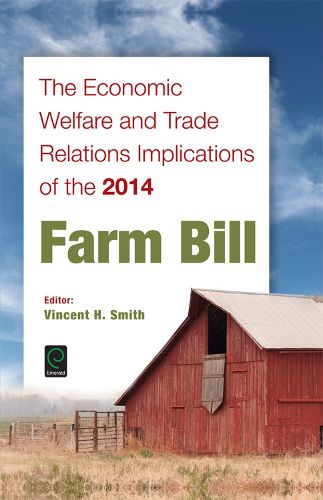 Cover image for The Economic Welfare and Trade Relations Implications of the 2014 Farm Bill