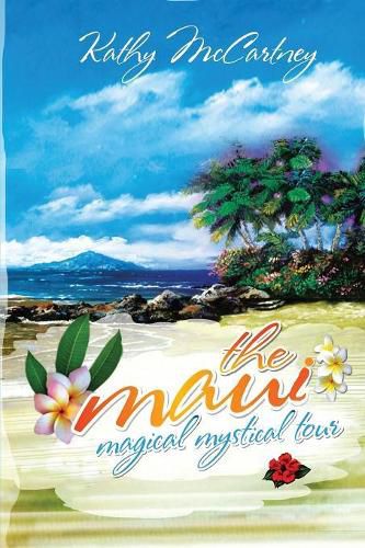 Cover image for The Maui Magical Mystical Tour