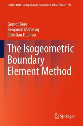 Cover image for The Isogeometric Boundary Element Method