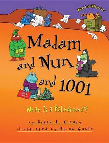 Cover image for Madam and Nun and 1001: What is a Palindrome
