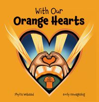 Cover image for With Our Orange Hearts