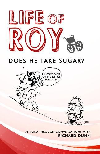 Cover image for Life Of Roy: Does He Take Sugar