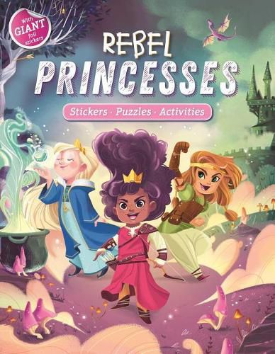 Cover image for Rebel Princesses: Giant Foil Sticker Book with Puzzles and Activities