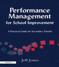 Cover image for Performance Management for School Improvement: A Practical Guide for Secondary Schools