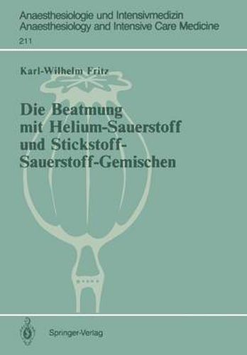 Die Beatmung mit Helium-Sauerstoff und Stickstoff-Sauerstoff-Gemischen