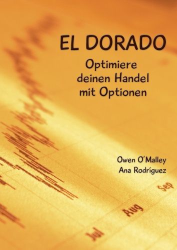 Cover image for El Dorado, Optimiere Deinen Handel Mit Optionen