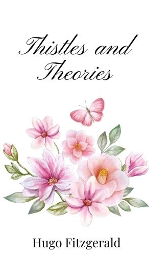 Cover image for Thistles and Theories