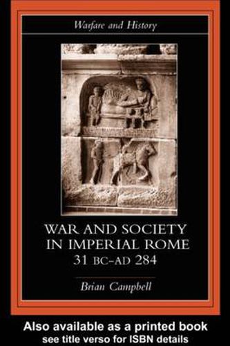 Cover image for Warfare and Society in Imperial Rome, C. 31 BC-AD 280