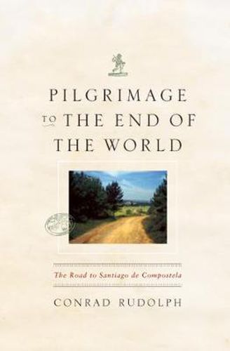 Cover image for Pilgrimage to the End of the World: The Road to Santiago De Compostela