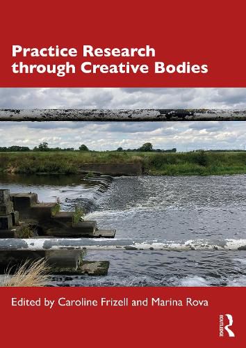 Cover image for Practice Research through Creative Bodies