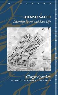 Cover image for Homo Sacer: Sovereign Power and Bare Life