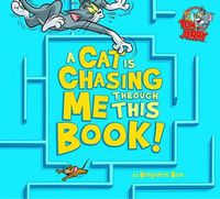 Cover image for A Cat is Chasing Me Through This Book!