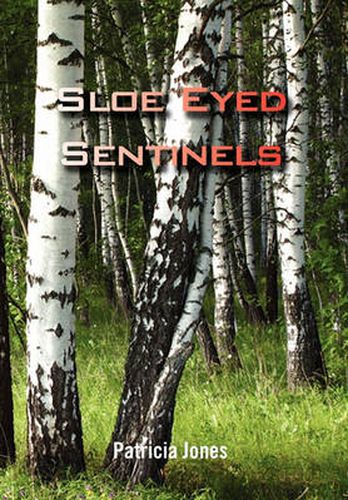 Cover image for Sloe Eyed Sentinels