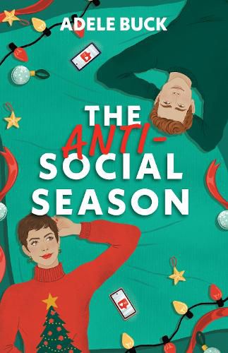 Cover image for The Anti-Social Season: An offbeat holiday rom-com, opposites attract, friends to lovers story for fans of Tessa Bailey.