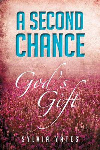 Cover image for A Second Chance: God's Gift