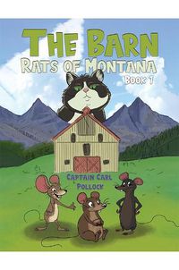 Cover image for The Barn Rats of Montana - Book 1