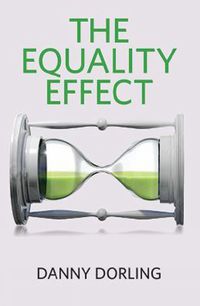 Cover image for The Equality Effect: Improving Life for Everyone